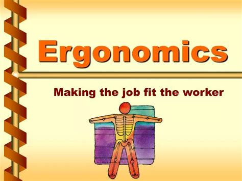 Ppt Ergonomics Powerpoint Presentation Free Download Id182396