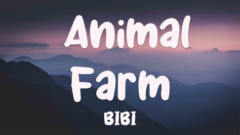 Animal Farm Bibi Lyrics Video 🪲 Youtube