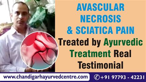 Avascular Necrosis And Sciatica Pain Treated By Ayurvedic Treatment