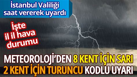 Valilik Saat Vererek Uyard Meteoroloji Den Kent I In Sar Ve