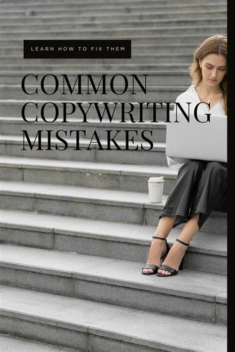 5 Common Copywriting Mistakes To Avoid And How To Fix Them