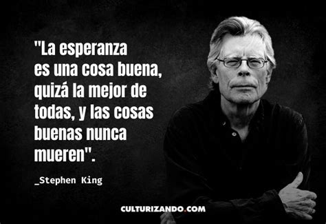 Grandes Frases De Stephen King Culturizando Alimenta Tu Mente