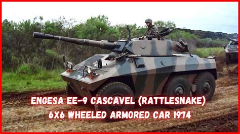 Ee Cascavel Armored Reconnaissance Vehicle Youtube