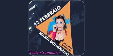 Una Milf Di Troppo Maria Bolignano A Teatro La Gazzetta Dello Spettacolo