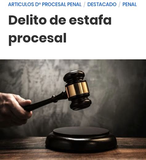 Delito De Estafa Procesal