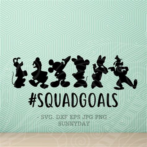 Squad Goals Svg Mickey Mouse Squadgoals Svg File Dxf Etsy