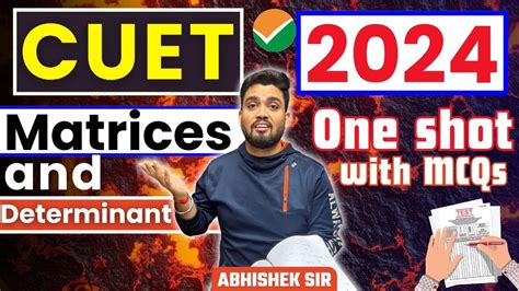 CUET 2024 Matrices And Determinant ONE SHOT With MCQs Abhishek Sir