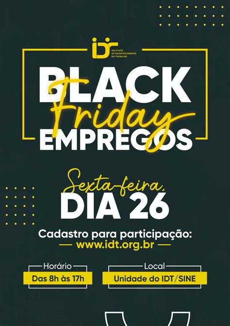 Idt Sine Sele O Para Mais De Vagas De Emprego Na Black Friday