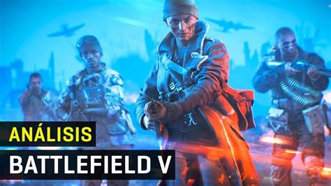 Análisis Completo De Battlefield V Youtube