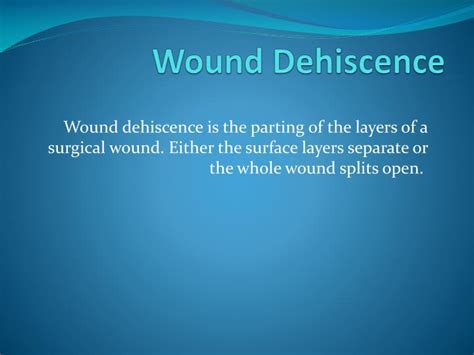 PPT - Wound Dehiscence PowerPoint Presentation - ID:2090748