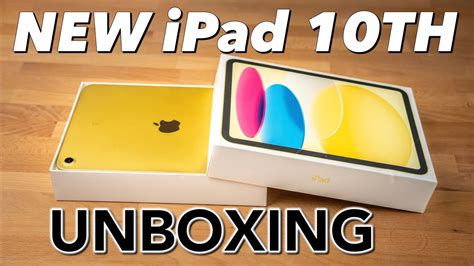 Ipad 10th Gen Yellow 2022 Unboxing And Comparison With Ipad 6th Gen