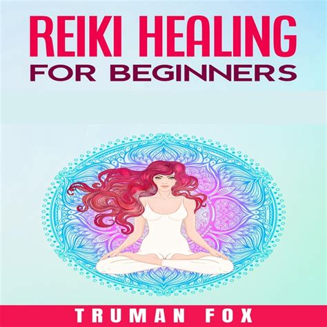 Reiki Healing for Beginners: How to Use Chakras & Crystals to Improve ...