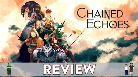 Chained Echoes Review YouTube