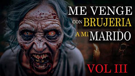 Relatos De Terror Reales De Brujeria Relatos De Horror YouTube