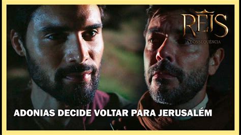 Adonias Decide Voltar Para Jerusal M E Pede Ajuda De Seba Novela Reis