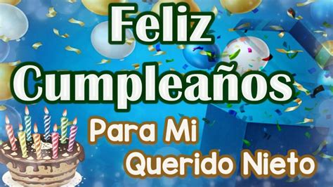 20 Frases Bonitas para Felicitar a tu Nieto en su Cumpleaños Dedícale