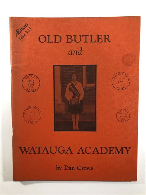 Old Butler And Watauga Academy By Dan Crowe 1983 Softcover 4709951041