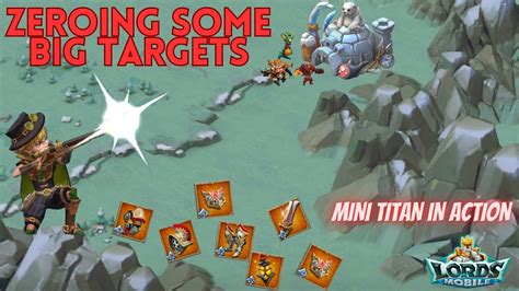 Mini Titan Zeroing Big Targets Lords Mobile Youtube