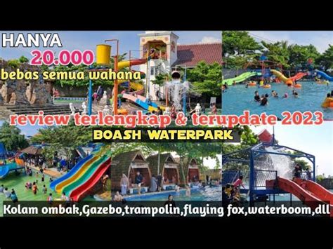 Boash Waterpark Bogor Wisata Kolam Renang Murah Fasilitas Waahh