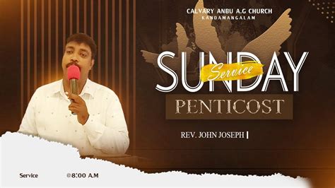 Pentecost Sunday Service 28 5 2023 Youtube