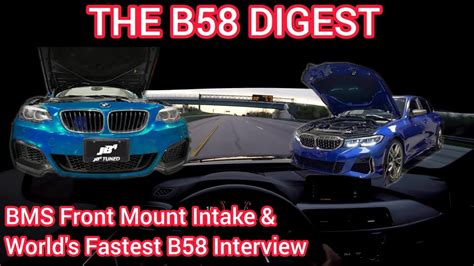 Worlds Fastest B58 Interview And Bms Front Mount Intake The B58 Digest Youtube