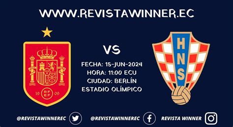 PREVIA ESPAÑA VS CROACIA POR LA EUROCOPA 2024 Revista Winner