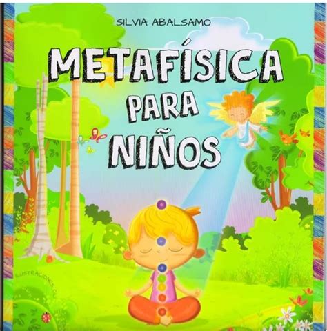 Libro Metafisica Para Niños Silvia Abalsamo