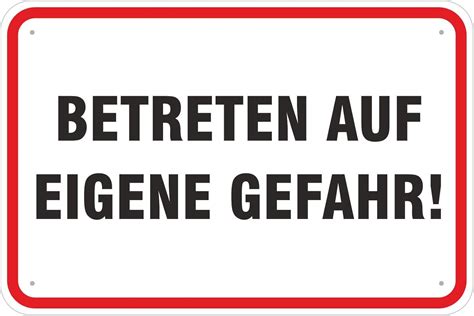 Schild Betreten Auf Eigene Gefahr 200 X 300 Mm Aus Aluminium