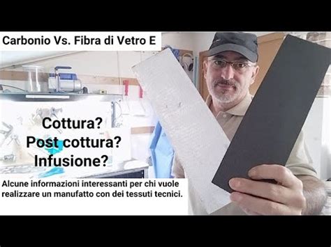 Carbonio Vs Fibra Di Vetro Prima Parte Youtube