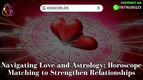 Navigating Love And Astrology Horoscope Matching To Strengthen