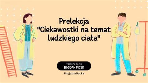 Przyjazna Nauka Prelekcja Pod Tytu Em Ciekawostki Na Temat