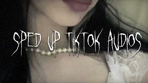 Sped Up Tiktok Edit Audios ♡ Pt 13 Youtube