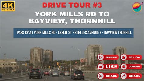 DRIVE TOUR 3 DRIVE TOUR FROM YORK MILLS RD TO BAYVIEW AVENUE