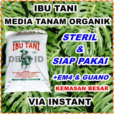 Jual Media Tanam Organik Ibu Tani Besar Via Instant Plus Em Guano