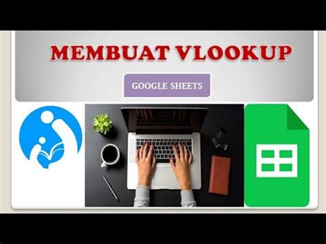 Tugas Cara Membuat Rumus Vlookup Di Google Spread Sheets Youtube