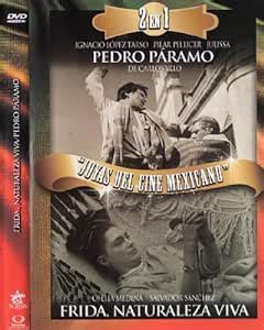 Amazon Joyas DEL Cine Mexicano Pedro Paramo Frida Naturaleza