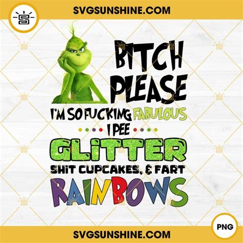 Bitch Please Im So Fucking Fabulous I Pee Glitter Shit Cupcakes And