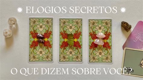 Elogios Secretos O Que Est O Pensando E Falando Sobre Voc Tarot