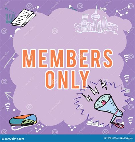 Text Showing Inspiration Members Only Concept Meaning Limited To An