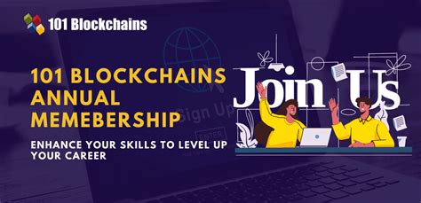 Benefits Of 101 Blockchains Yearly Membership Program