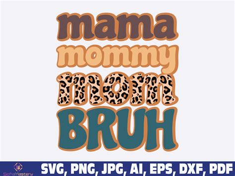 Mama Mommy Mom Bruh Svg Png Leopard Mama Mommy Mom Bruh Svg Png Mom