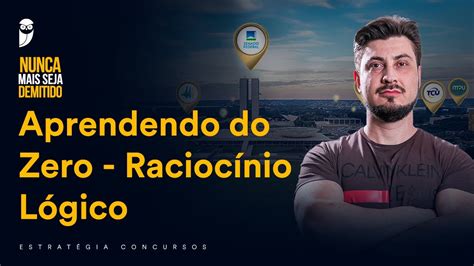 Aprendendo Do Zero Racioc Nio L Gico Prof Jhoni Zini Youtube