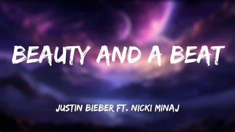 Justin Bieber Ft Nicki Minaj Beauty And A Beat Lyrics Mood Better