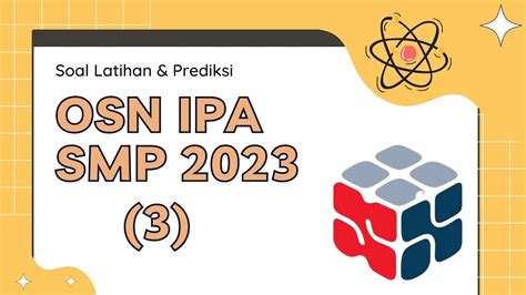 SOAL PREDIKSI OSN IPA SMP TAHUN 2023 3 YouTube