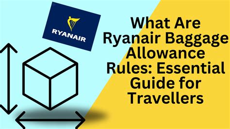 What Are Ryanair Baggage Allowance Rules Ryanair Luggage