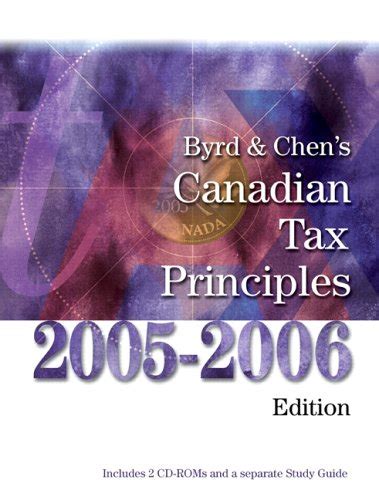 Byrd And Chen S Canadian Tax Principles Edition By Clarence