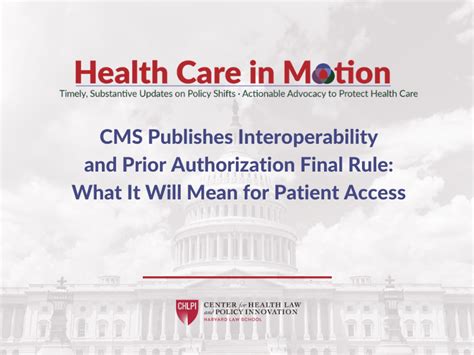 Cms Publishes Interoperability And Prior Authorization Final Rule What