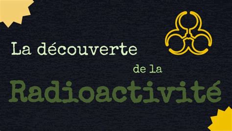 Decouverte De La Radioactivit