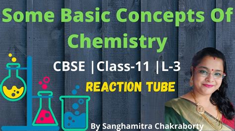 Some Basic Concepts Of Chemistry L 3cbse Class 11 Chemistry Reaction Tube Mole Conceptneet