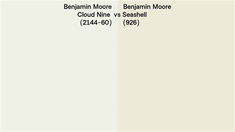 Benjamin Moore Cloud Nine Vs Seashell Side By Side Comparison